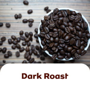 Dark Coffee Roast